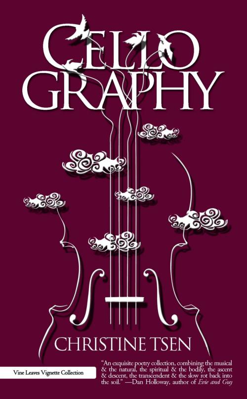 Cover of the book Cellography by Christine Tsen, Vine Leaves Press
