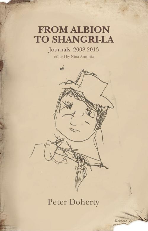 Cover of the book From Albion To Shangri-La by Peter Doherty, Thin Man Press