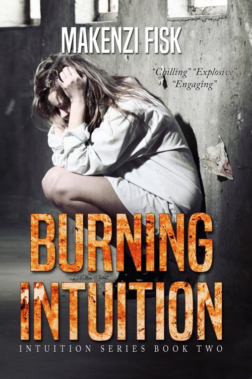Cover of the book Burning Intuition by Makenzi Fisk, Mischievous Books