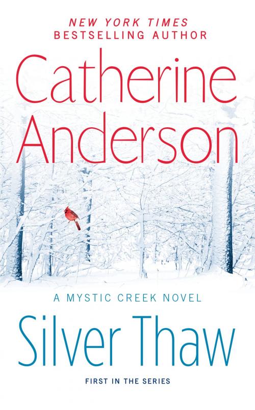 Cover of the book Silver Thaw by Catherine Anderson, Penguin Publishing Group