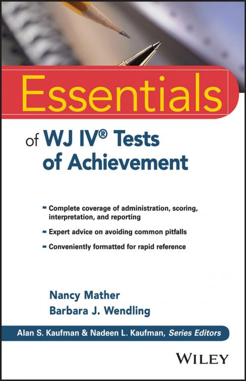 Cover of the book Essentials of WJ IV Tests of Achievement by Nancy Mather, Barbara J. Wendling, Wiley