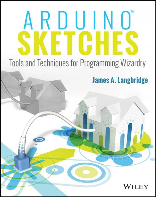 Cover of the book Arduino Sketches by James A. Langbridge, Wiley