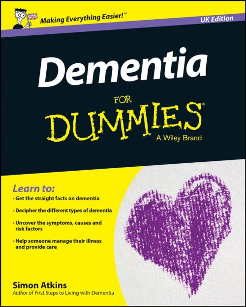 Cover of the book Dementia For Dummies - UK by Simon Atkins, Wiley