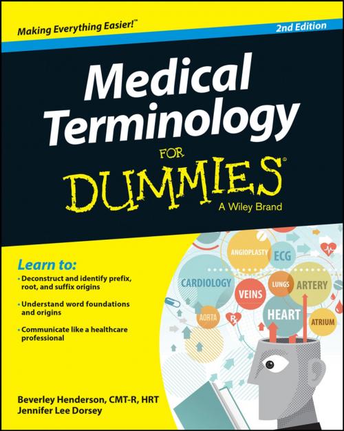 Cover of the book Medical Terminology For Dummies by Beverley Henderson, Jennifer L. Dorsey, Wiley