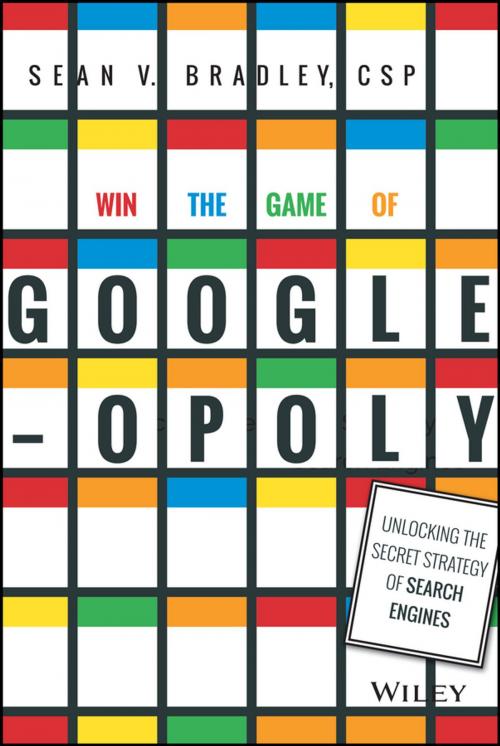Cover of the book Win the Game of Googleopoly by Sean V. Bradley, Wiley