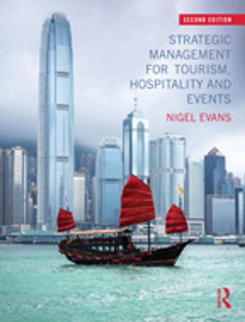 Cover of the book Strategic Management for Tourism, Hospitality and Events by Nigel Evans, Taylor and Francis