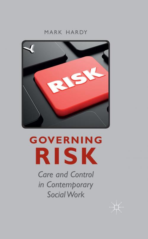 Cover of the book Governing Risk by M. Hardy, Palgrave Macmillan UK