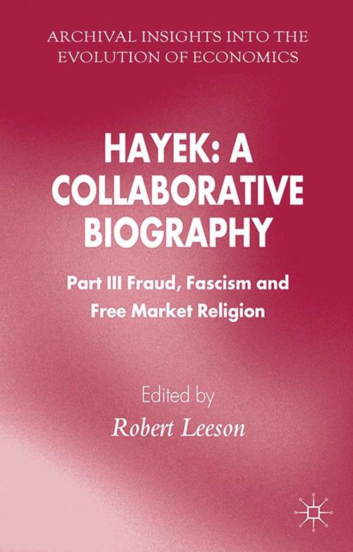 Cover of the book Hayek: A Collaborative Biography by , Palgrave Macmillan UK