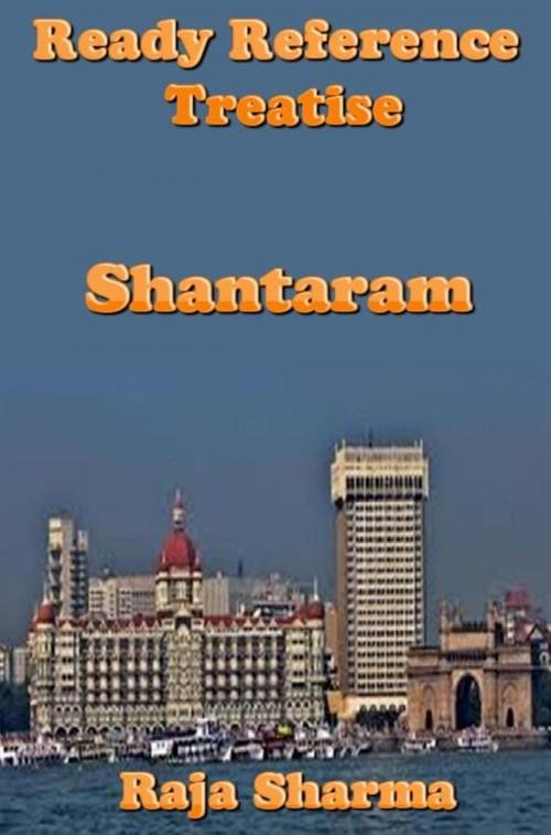 Cover of the book Ready Reference Treatise: Shantaram by Raja Sharma, Raja Sharma