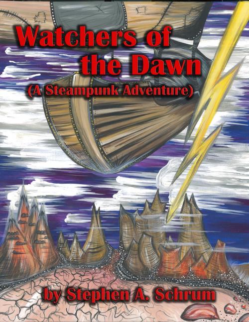 Cover of the book Watchers of the Dawn (A Steampunk Adventure) by Stephen Schrum, Stephen Schrum