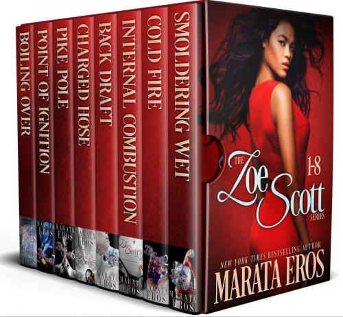 Cover of the book The Zoe Scott Boxed Set (Stories 1-8) by Marata Eros, Tamara Rose Blodgett