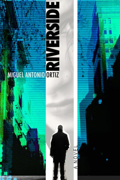 Cover of the book Riverside by Miguel  Antonio Ortiz, Hamilton  Stone