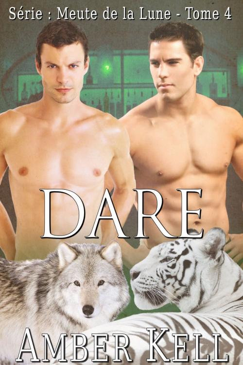 Cover of the book Dare by Amber Kell, Amber Kell