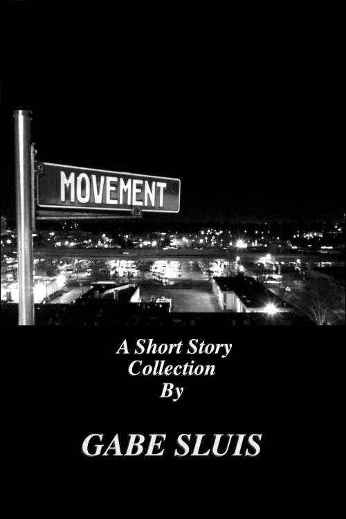 Cover of the book Movement by Gabe Sluis, Gabe Sluis