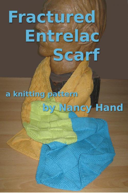 Cover of the book Fractured Entrelac Scarf by Nancy Hand, Nancy Hand