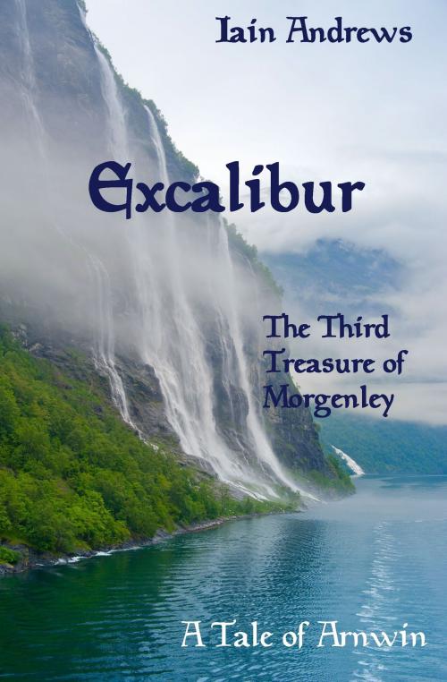 Cover of the book Excalibur by Iain Andrews, Iain Andrews