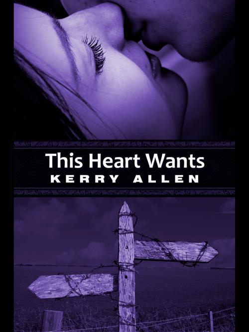 Cover of the book This Heart Wants by Kerry Allen, Kerry Allen