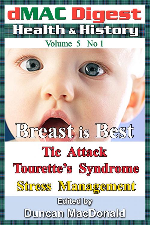 Cover of the book dMAC Digest Volume 5 No 1: Breast is Best by Duncan MacDonald, Duncan MacDonald