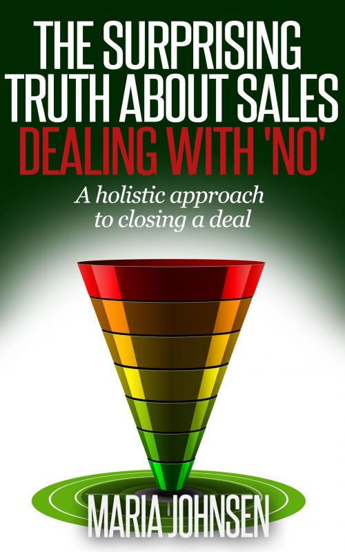 Cover of the book The Surprising Truth About Sales by Maria Johnsen, Maria Johnsen