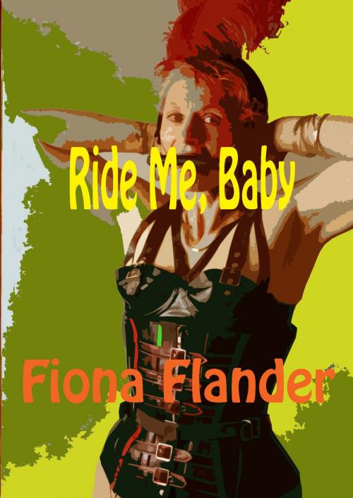 Cover of the book Ride Me, Baby by Fiona Flander, Purple Clothespin