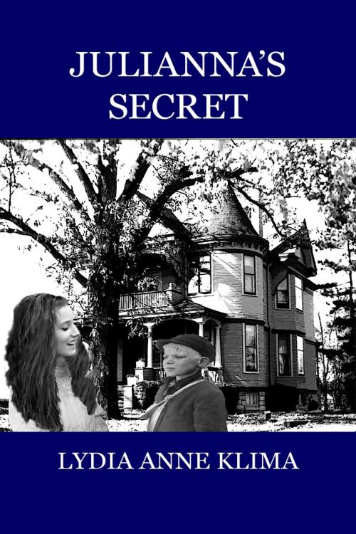Cover of the book Julianna's Secret by Lydia Anne Klima, Lydia Anne Klima