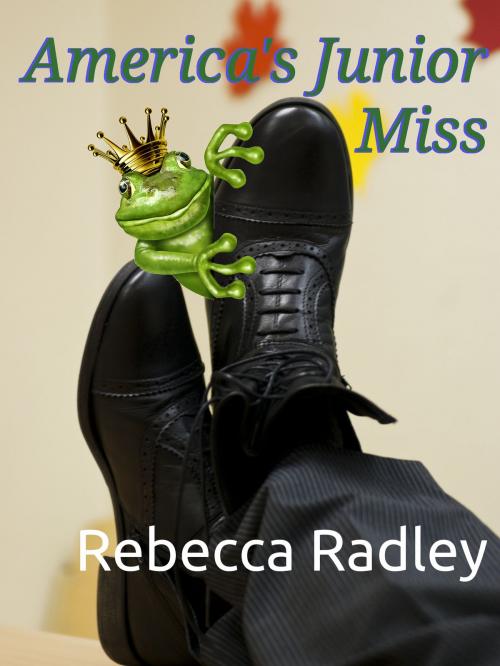 Cover of the book America's Junior Miss by Rebecca Radley, Rebecca Radley