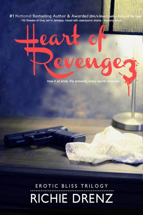 Cover of the book Heart Of Revenge 3 by Richie Drenz, Richie Drenz