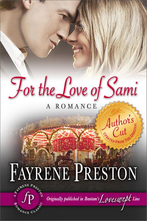 Cover of the book For the Love of Sami by Fayrene Preston, Fayrene Preston