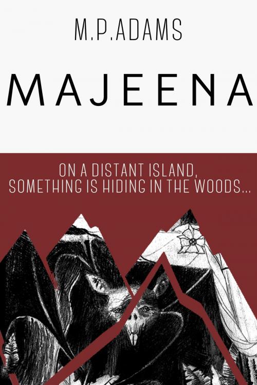 Cover of the book Majeena by M.P. Adams, M.P. Adams