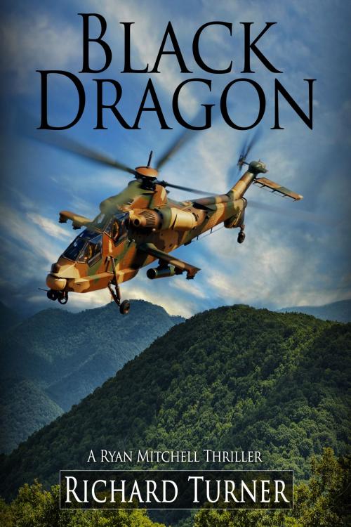 Cover of the book Black Dragon by Richard Turner, Richard Turner