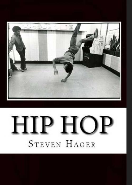 Cover of the book Hip Hop: The Complete Archives by Steven Hager, Steven Hager