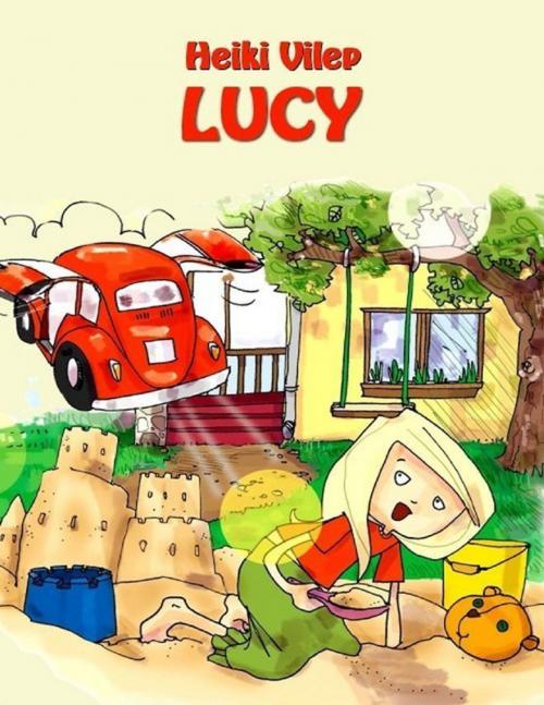 Cover of the book Lucy by Heiki Vilep, Lulu.com