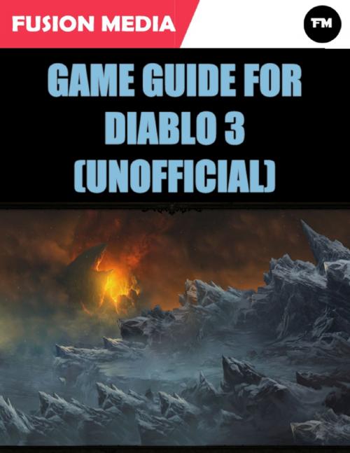 Cover of the book Game Guide for Diablo 3 (Unofficial) by Fusion Media, Lulu.com
