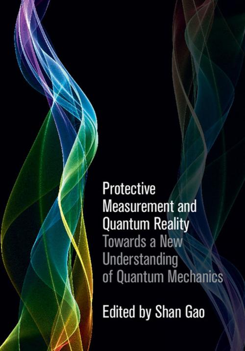 Cover of the book Protective Measurement and Quantum Reality by , Cambridge University Press