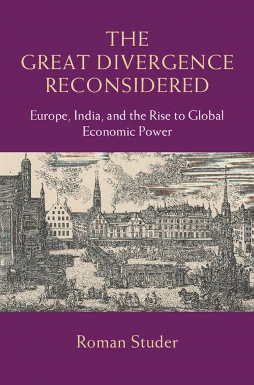 Cover of the book The Great Divergence Reconsidered by Roman Studer, Cambridge University Press