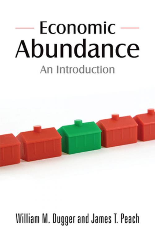 Cover of the book Economic Abundance by William M. Dugger, James T. Peach, Taylor and Francis