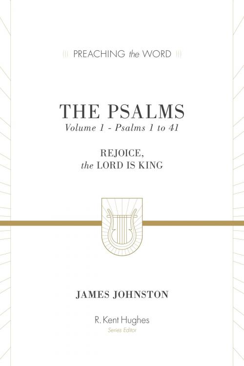 Cover of the book The Psalms (Vol. 1) by James Johnston, Crossway