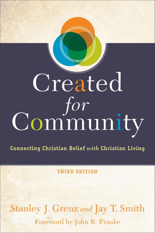 Cover of the book Created for Community by Stanley J. Grenz, Jay T. Smith, Baker Publishing Group