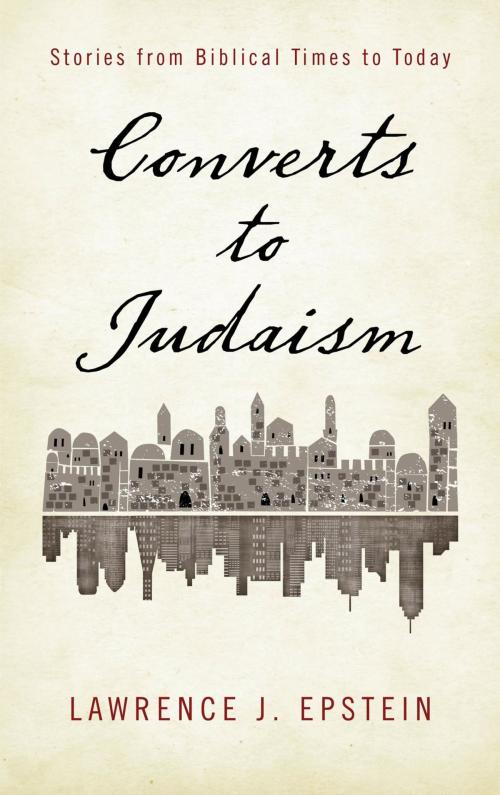Cover of the book Converts to Judaism by Lawrence J. Epstein, Rowman & Littlefield Publishers