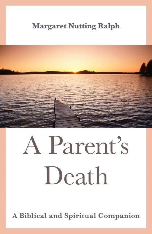 Cover of the book A Parent's Death by Margaret Nutting Ralph, Rowman & Littlefield Publishers