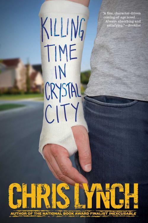 Cover of the book Killing Time in Crystal City by Chris Lynch, Simon & Schuster Books for Young Readers