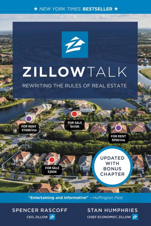 Cover of the book Zillow Talk by Spencer Rascoff, Stan Humphries, Grand Central Publishing