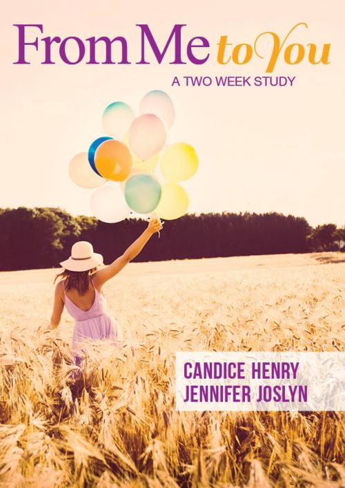 Cover of the book From Me to You by Candice Henry, Jennifer Joslyn, eBookIt.com