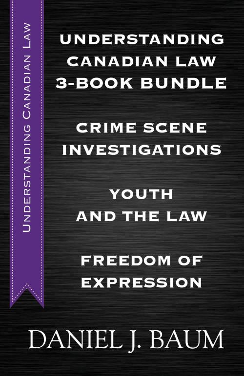Cover of the book Understanding Canadian Law Three-Book Bundle by Daniel J. Baum, Dundurn