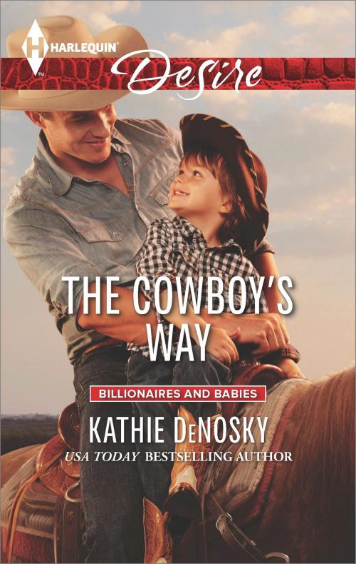 Cover of the book The Cowboy's Way by Kathie DeNosky, Harlequin