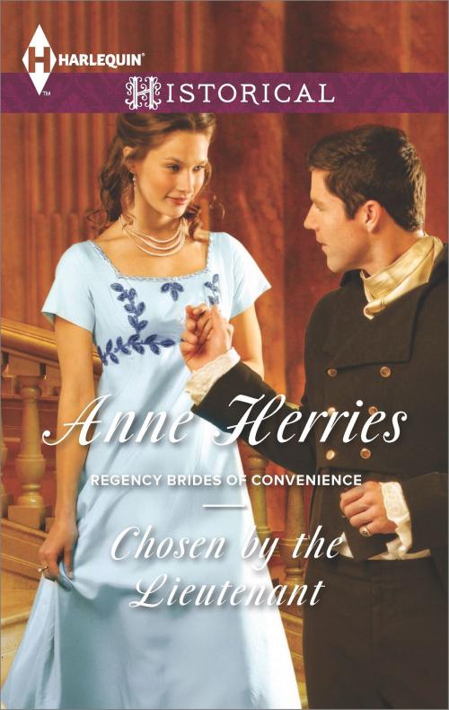Cover of the book Chosen by the Lieutenant by Anne Herries, Harlequin