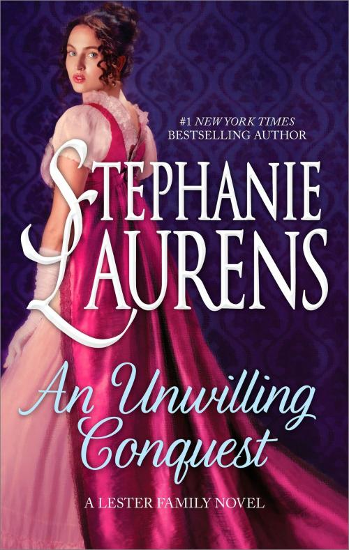 Cover of the book An Unwilling Conquest by Stephanie Laurens, MIRA Books