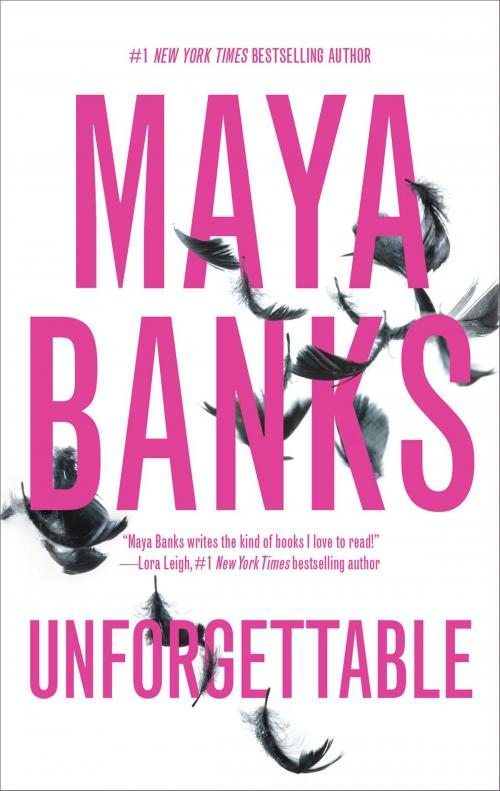Cover of the book Unforgettable by Maya Banks, Harlequin