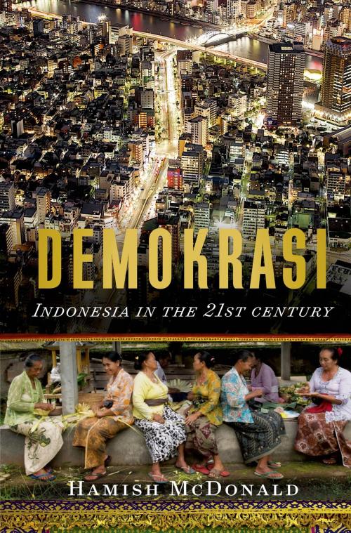 Cover of the book Demokrasi by Hamish McDonald, St. Martin's Press