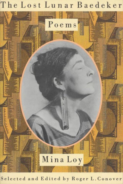 Cover of the book The Lost Lunar Baedeker by Mina Loy, Farrar, Straus and Giroux